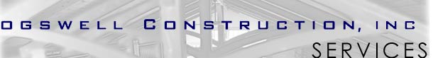 Cogswell Construction, Inc - Services